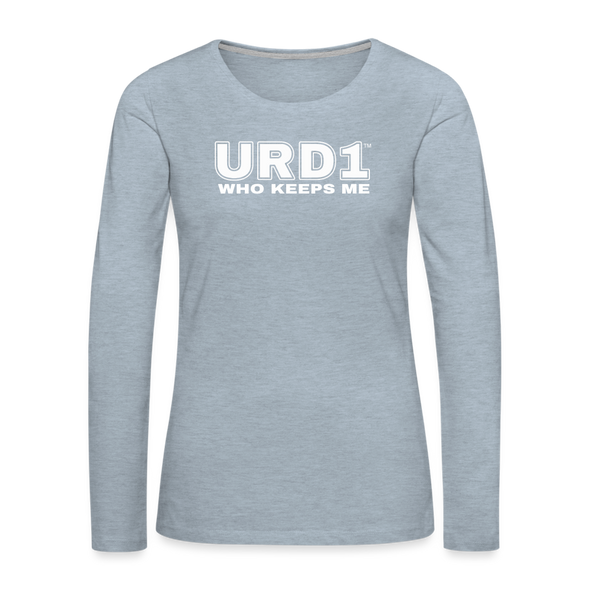 URD1 - Women Long Sleeve IMPACT T-Shirt - Who Keeps Me - heather ice blue