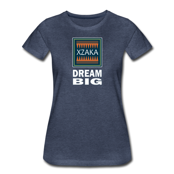 XZAKA - Women "Dream Big" Motivational T-Shirt - W2102 - heather blue