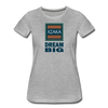 XZAKA - Women "Dream Big" Motivational T-Shirt - W2101 - heather gray