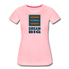 XZAKA - Women "Dream Big" Motivational T-Shirt - W2101 - pink