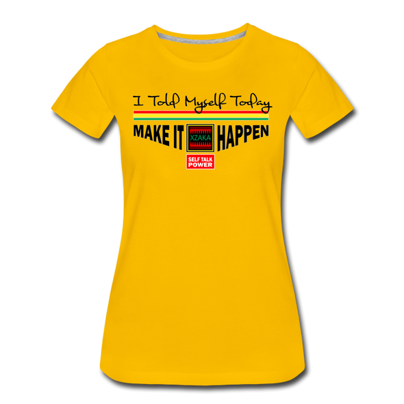 XZAKA - Women "Make It Happen" Motivational T-Shirt - W2131 - sun yellow