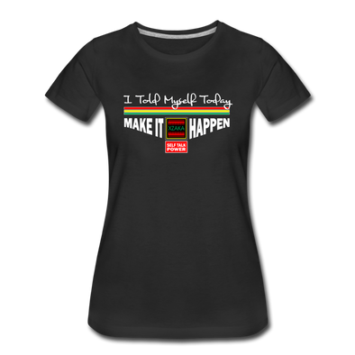 XZAKA - Women "Make It Happen" Motivational T-Shirt - W2131 - black