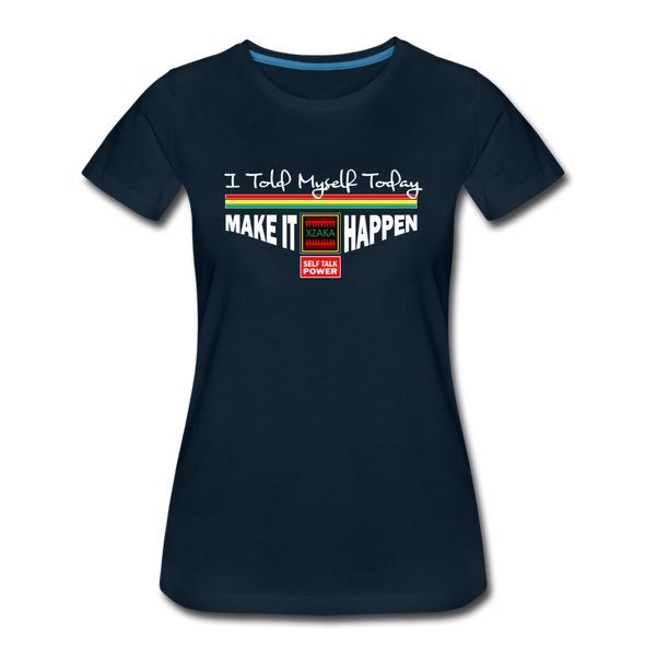 XZAKA - Women "Make It Happen" Motivational T-Shirt - W2131 - deep navy