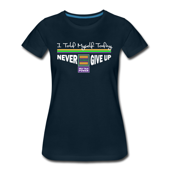 XZAKA - Women "Never Give Up" Motivational T-Shirt - W2133 - deep navy