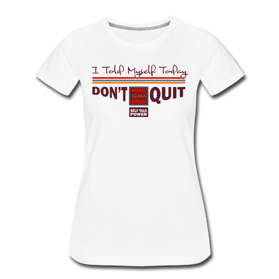 XZAKA - Women "Don''t Quit" Motivational T-Shirt - W2137 - white