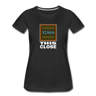 XZAKA - Women "This Close" Motivational T-Shirt - W2272 - black