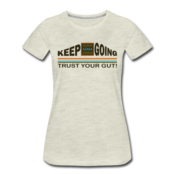 XZAKA - Women "Trust Your Gut" Motivational T-Shirt - W2274 - heather oatmeal