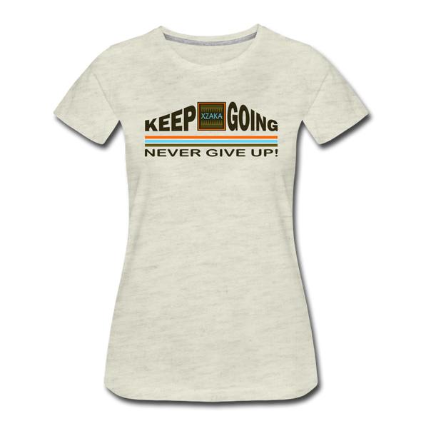 XZAKA - Women "Never Give Up" Motivational T-Shirt - W2275 - heather oatmeal