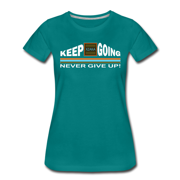 XZAKA - Women "Never Give Up" Motivational T-Shirt - W2276 - teal