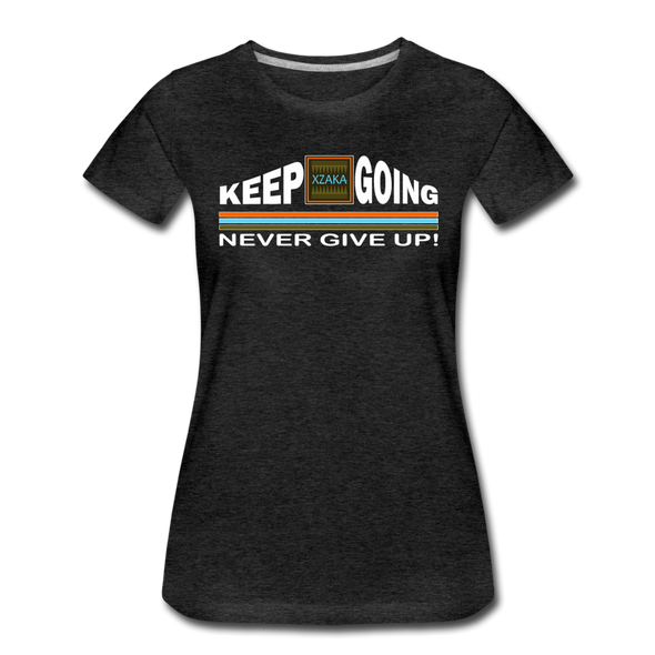 XZAKA - Women "Never Give Up" Motivational T-Shirt - W2276 - charcoal gray