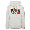 XZAKA Women "Rise Above" Motivational Hoodie - W1426 - heather oatmeal