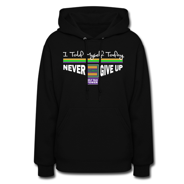 XZAKA Women "Never Give Up" Motivational Hoodie - W1442 - black