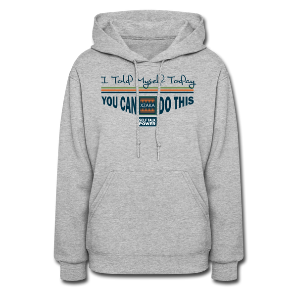 XZAKA Women "You Can Do This" Motivational Hoodie - W1443 - heather gray