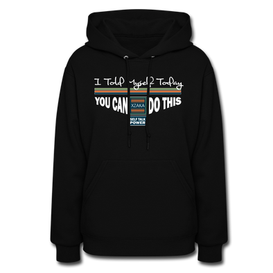 XZAKA Women "You Can Do This" Motivational Hoodie - W1444 - black