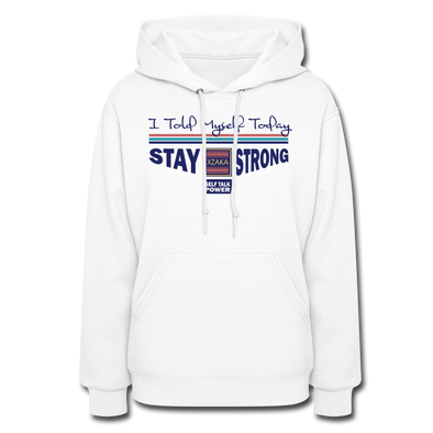 XZAKA Women "Stay Strong" Motivational Hoodie - W1447 - white