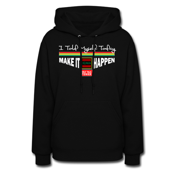 XZAKA Women "Make It Happen" Motivational Hoodie - W1446 - black