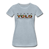 XZAKA - Women "YOLO" Motivational T-Shirt - W2279 - heather ice blue