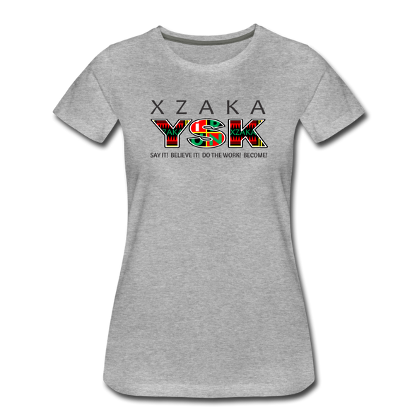 XZAKA - Women "YSK" Motivational T-Shirt - W2277 - heather gray