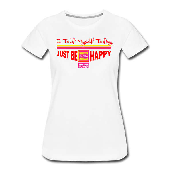 XZAKA - Women "Just Be Happy" Motivational T-Shirt - W2281 - white