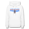 XZAKA Women "Have Faith" Motivational Hoodie - W1460 - white